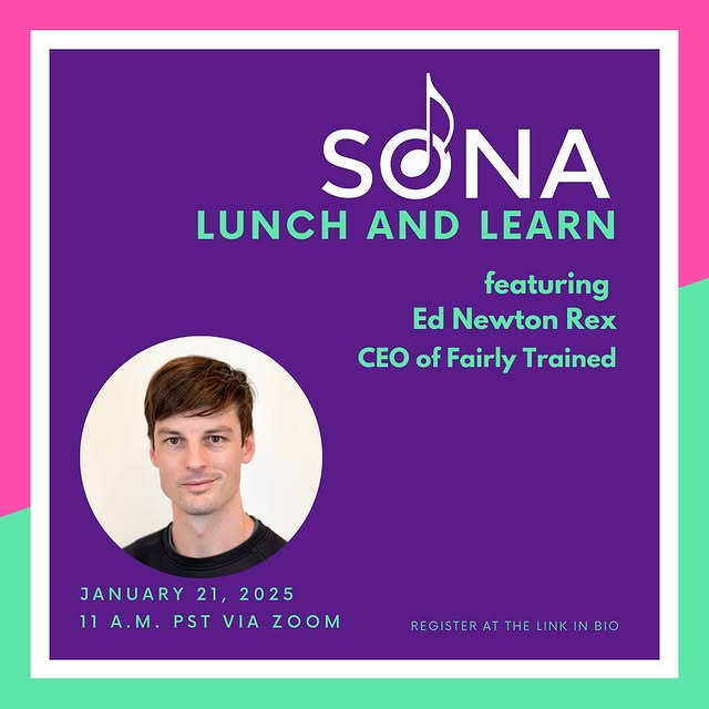SONA Lunch and Learn featuring Ed Newton Rex CEO of Fairly Trained