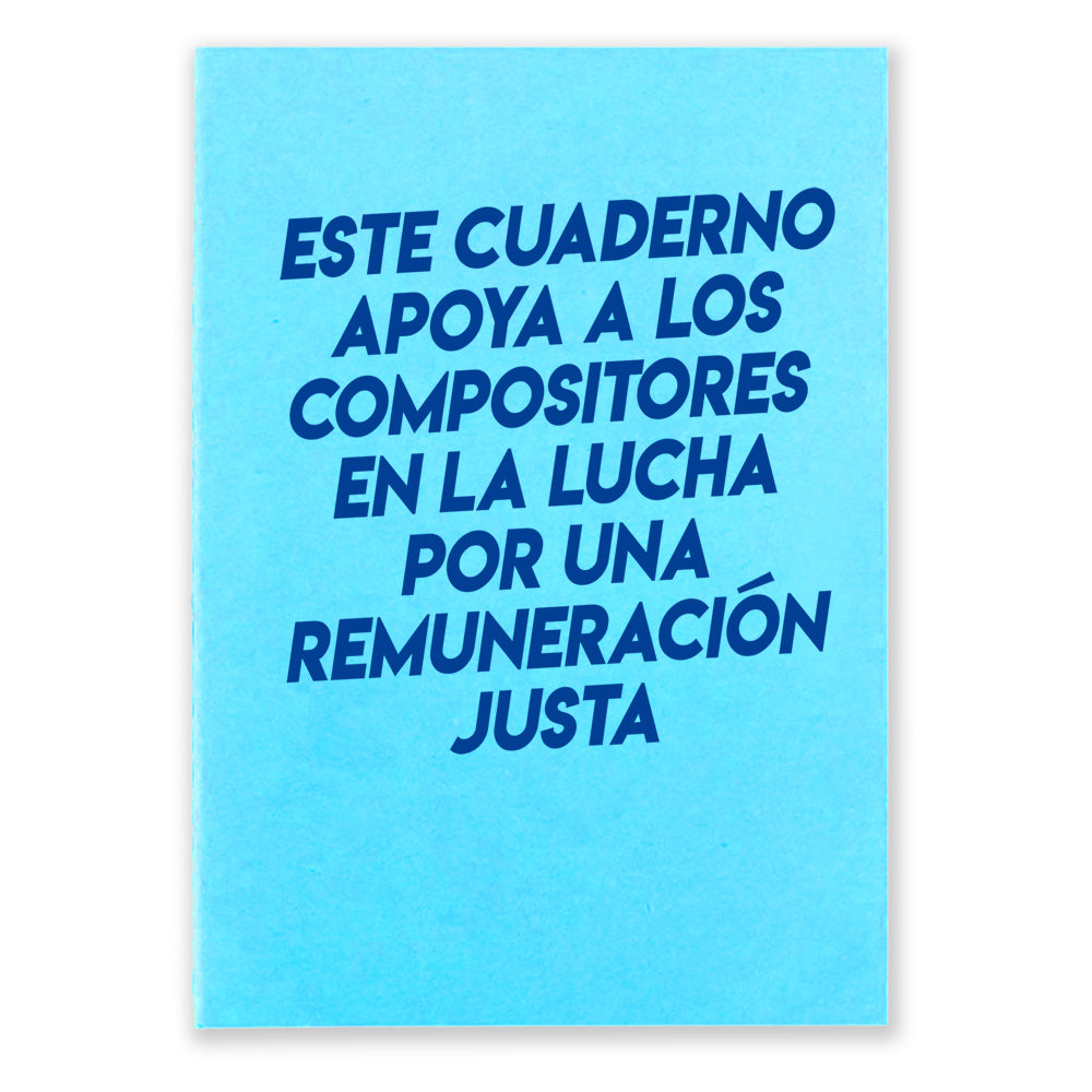 One light blue notebook that says "Este Cuaderno Apoya A Los Compistores En La Lucha Por Una Remuneracion Justa" on the front